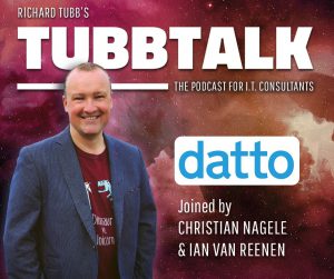 TubbTalk #46 - From CentraStage to Datto