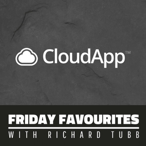 CloudApp-Friday Favourites with Richard Tubb