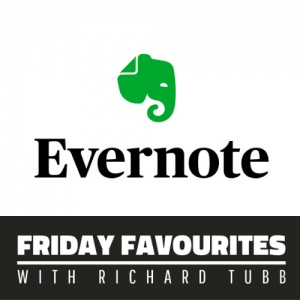 Evernote-Friday Favourites with Richard Tubb