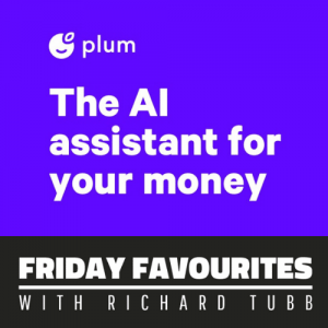 Plum-Friday Favourites with Richard Tubb