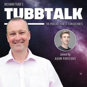 TubbTalk #63 Richard Tubb speaks to Adam Porteous from Pronto Marketing