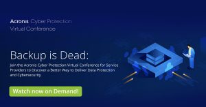 Acronis Cyber Protection Virtual Conference