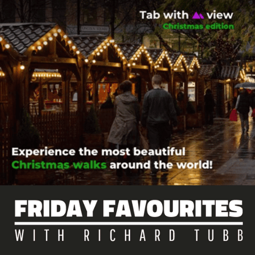 Tab with a view xmas edition Friday Favourites with Richard Tubb