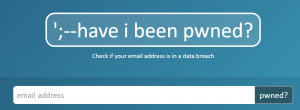 Have I Been Pwned - Check if your email address is in a data breach