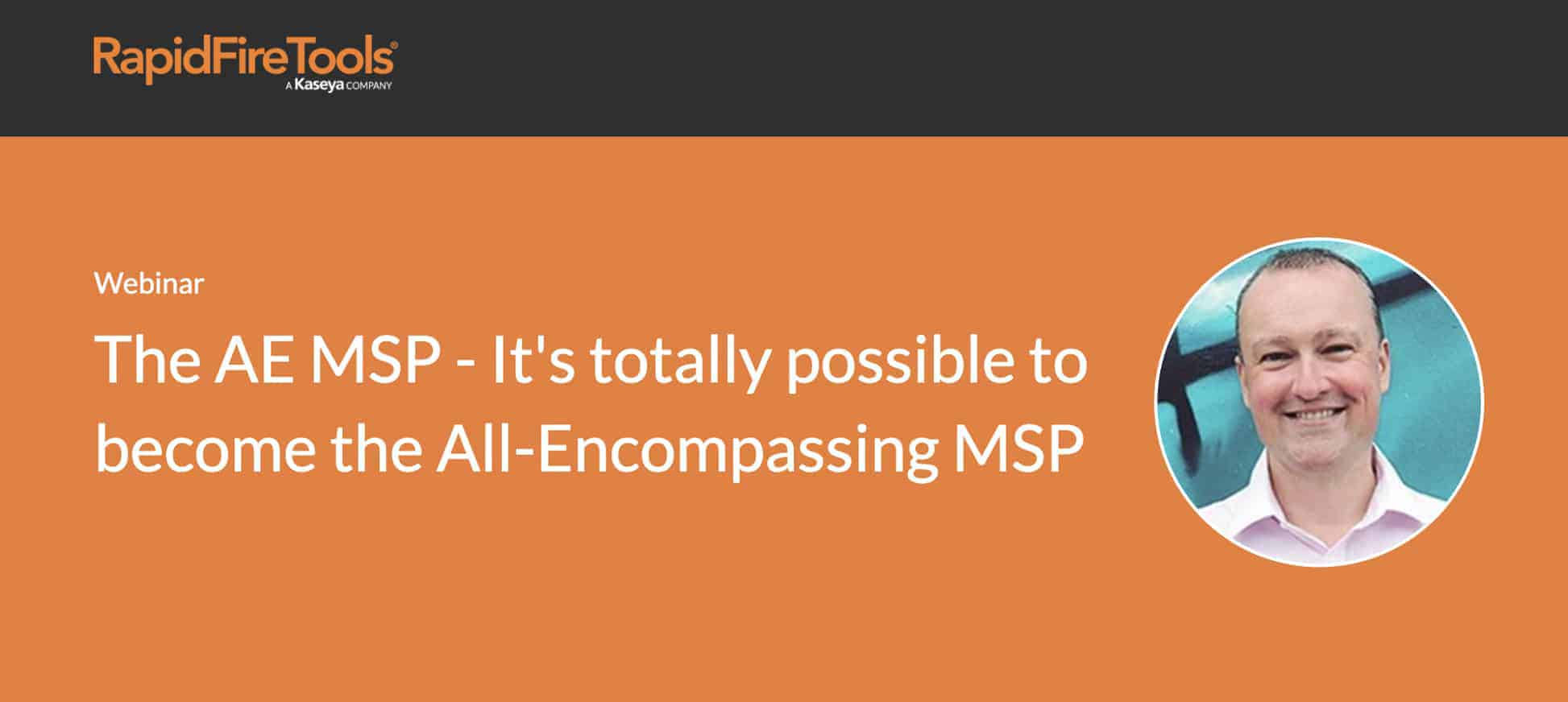 Webinar – It’s totally possible to become the All Encompassing MSP – Part 2 image