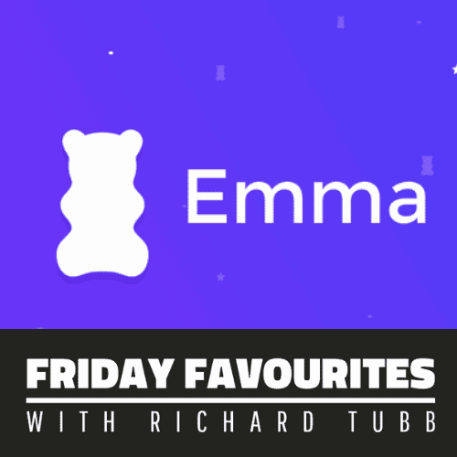 emma - Friday Favourites with Richard Tubb