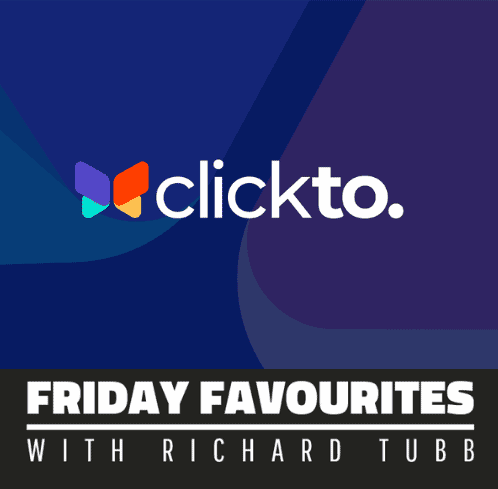 Richard Tubb Friday favorites clickto