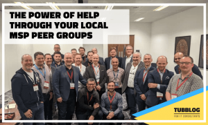 The Power of Help Through Your Local MSP Peer Groups
