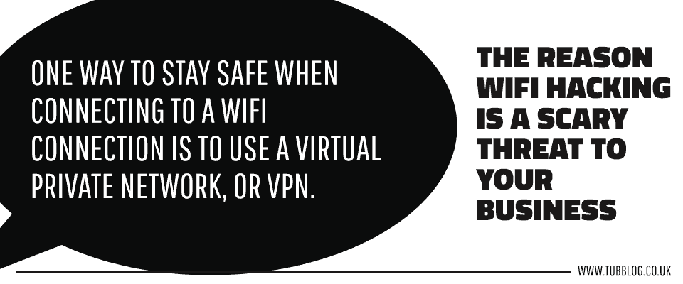 The Reason WiFi Hacking is a Scary Threat to Your Business
