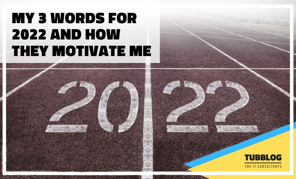 My 3 Words for 2022