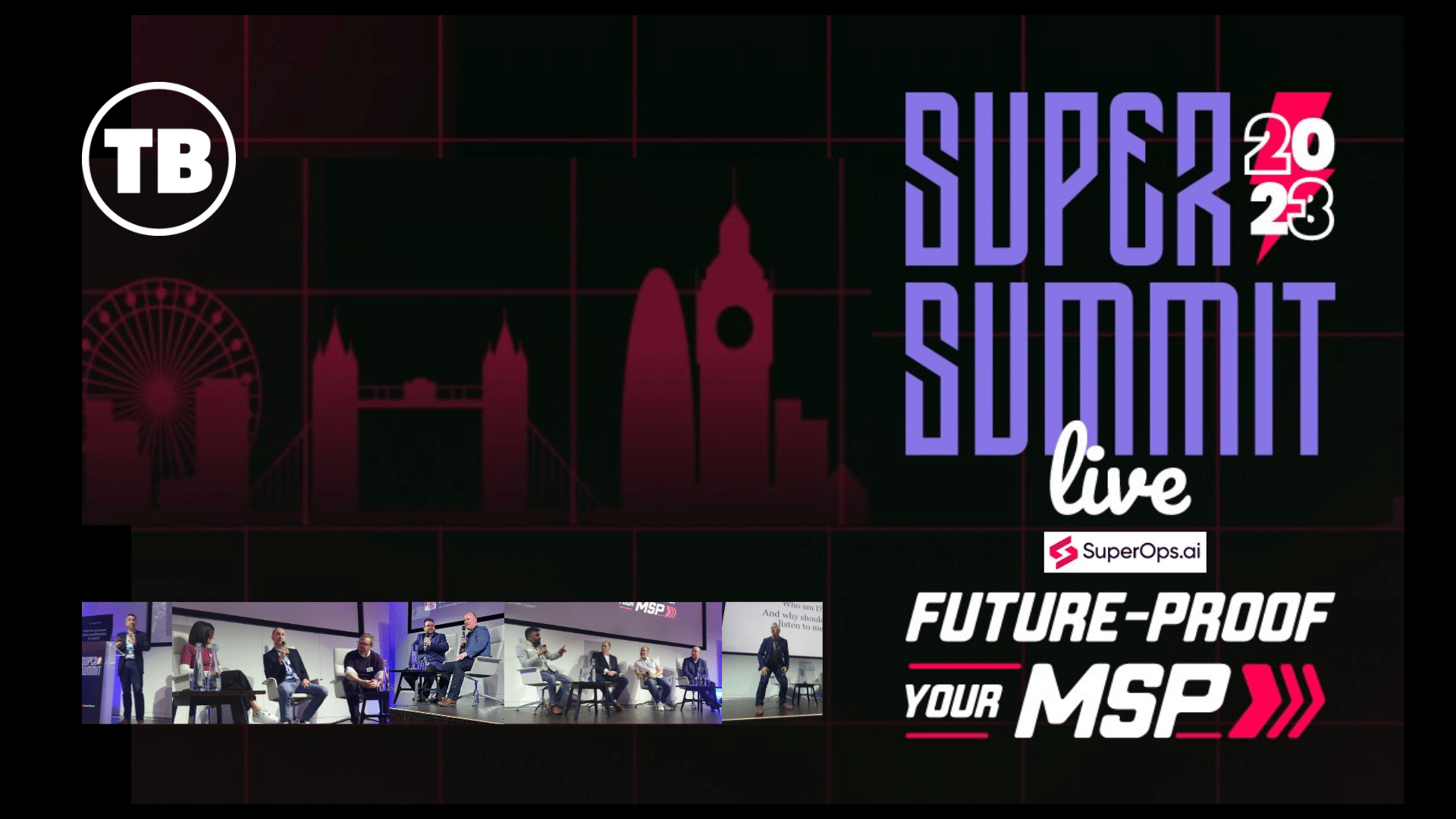 How to Future-Proof Your MSP: Inspiring Highlights from SuperSummit Live 2023 image