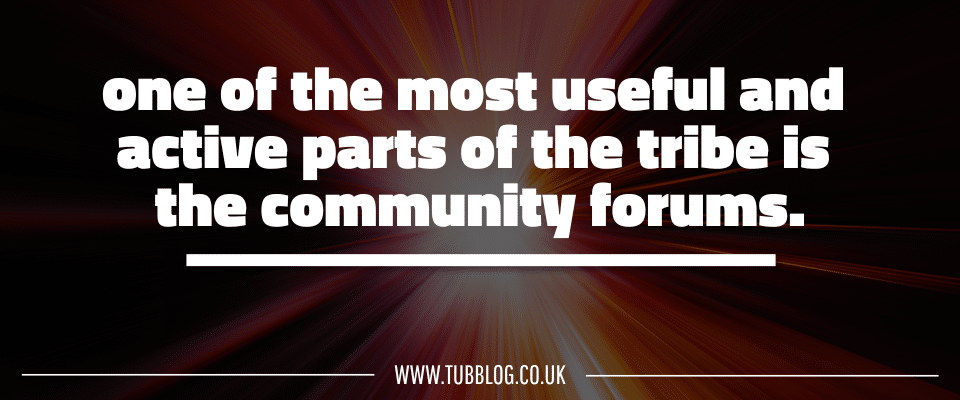 One of the most useful and active parts of the tribe is the community forums.