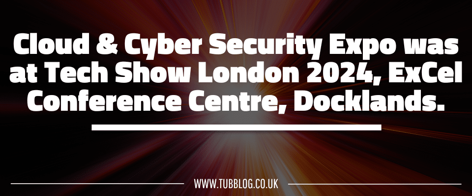 Top Tech and Insights from Cloud & Cyber Security Expo_Blog Graphics